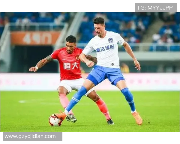 中超激战广州恒大迎战天津泰达争夺关键三分全力以赴展现实力